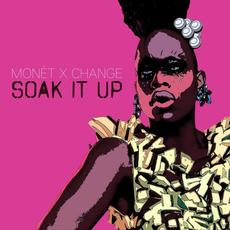 Soak It Up mp3 Single by Monét X Change