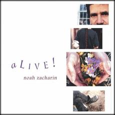 aLIVE! mp3 Live by Noah Zacharin