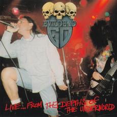 Live... From the Depths of the Underworld mp3 Live by Evildead
