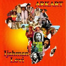 Arkart mp3 Album by Ijahman Levi