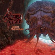 Ageless Abominations mp3 Album by Alchemy of Flesh