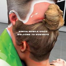 Welcome to Sideways mp3 Album by Simian Mobile Disco