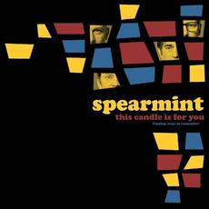 This Candle Is For You mp3 Album by Spearmint
