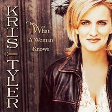 What A Woman Knows mp3 Album by Kris Tyler