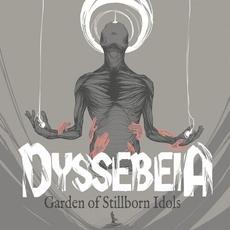 Garden of Stillborn Idols mp3 Album by Dyssebeia