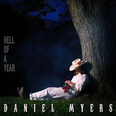 Hell Of A Year mp3 Album by Daniel Myers
