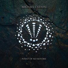 Point Of No Return mp3 Album by Michael Catton