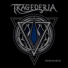 Heresiarch mp3 Album by Tragederia