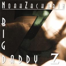 Big Daddy Z mp3 Album by Noah Zacharin