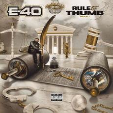Rule of Thumb: Rule 1 mp3 Album by E-40