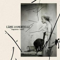 Ungelebte Leben mp3 Single by L'ÂME IMMORTELLE