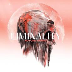 Liminality mp3 Album by Future Static