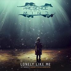 Lonely Like Me mp3 Album by Presence | of | Mind