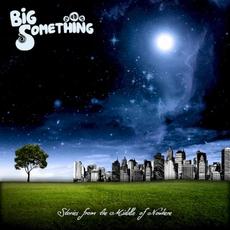 Songs From the Middle of Nowhere mp3 Album by Big Something