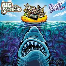 Truth Serum mp3 Album by Big Something
