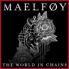 The World in Chains mp3 Album by Maelføy