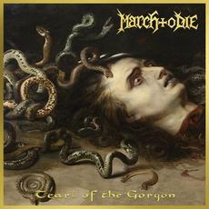 Tears Of The Gorgon mp3 Album by March To Die