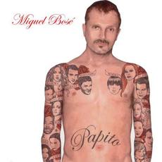 Papito (Deluxe Edition) mp3 Album by Miguel Bose