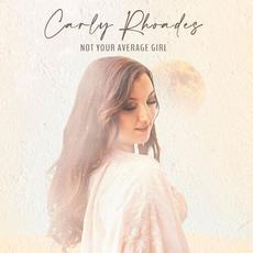 Not Your Average Girl mp3 Album by Carly Rhoades