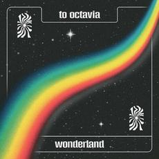 Wonderland mp3 Album by To Octavia