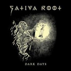 Dark Days mp3 Album by Sativa Root