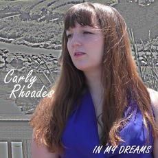 In My Dreams mp3 Single by Carly Rhoades