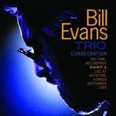 Consecration: The Final Recordings, Part 2 mp3 Live by Bill Evans Trio