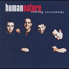 Telling Everybody mp3 Album by Human Nature