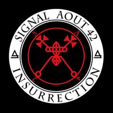 Insurrection mp3 Album by Signal Aout 42