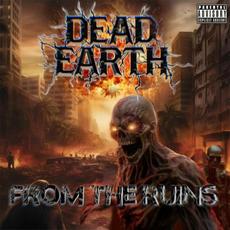 From The Ruins mp3 Album by Dead Earth