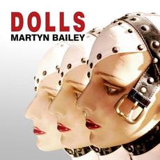 Dolls mp3 Album by Martyn Bailey