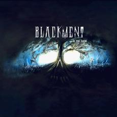 In The Dark mp3 Album by Blackment