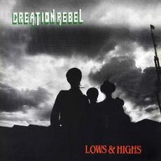 Lows & Highs mp3 Album by Creation Rebel