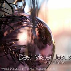 Dear Mister Jesus mp3 Single by Lisa Dames
