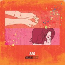 Beg mp3 Single by Crooked Teeth