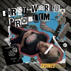 First World Problem mp3 Single by Crooked Teeth