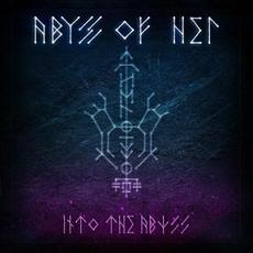 Into The Abyss mp3 Album by Abyss Of Hel