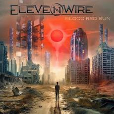 Blood Red Sun mp3 Album by Elevenwire