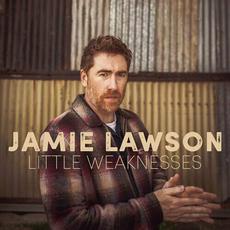 Little Weaknesses mp3 Album by Jamie Lawson