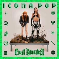 Club Romantech (The Pregame) mp3 Album by Icona Pop
