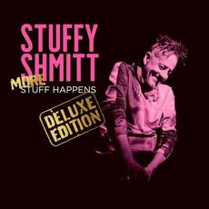 More Stuff Happens (Deluxe Edition) mp3 Album by Stuffy Shmitt