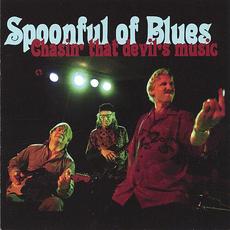 Chasing That Devil's Music mp3 Album by Spoonful Of Blues