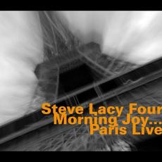 Morning Joy... Paris Live mp3 Live by Steve Lacy Four