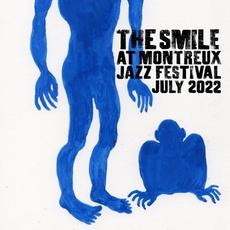 The Smile (Live at Montreux Jazz Festival, July 2022) mp3 Live by The Smile