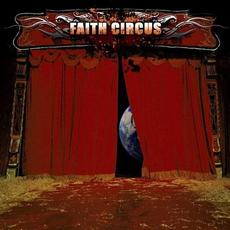 Faith Circus (Remixed & Expanded) mp3 Album by Faith Circus