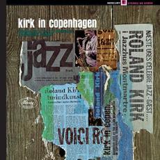 Kirk in Copenhagen mp3 Album by Roland Kirk