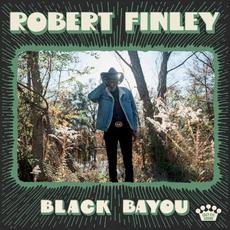 Black Bayou mp3 Album by Robert Finley