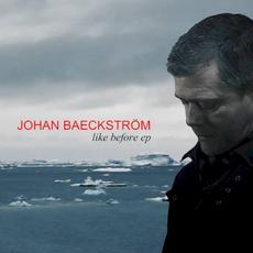 Like Before EP mp3 Album by Johan Baeckstrom