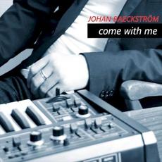 Come With Me mp3 Album by Johan Baeckstrom
