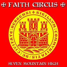 Seven Mountain High mp3 Single by Faith Circus